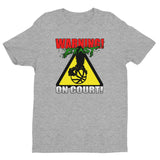 Warning! Beast On Court - Short Sleeve T-shirt