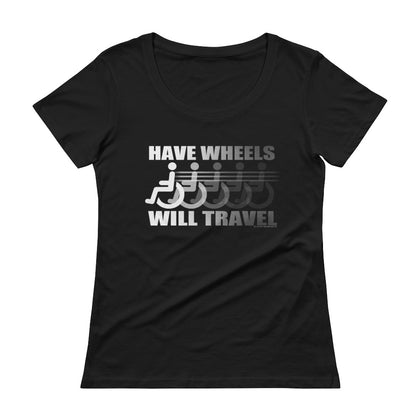 HAVE WHEELS WILL TRAVEL - Ladies' Black Scoopneck T-Shirt