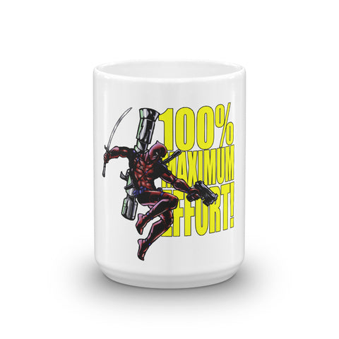 100% MAX EFFORT-Mug