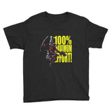 100% MAX EFFORT-Youth Short Sleeve T-Shirt